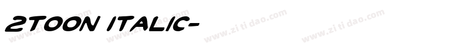 2Toon Italic字体转换